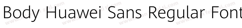 Body Huawei Sans Regular Font字体转换